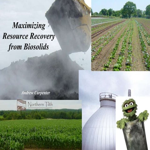 Maximizing Resource Recovery From Biosolids