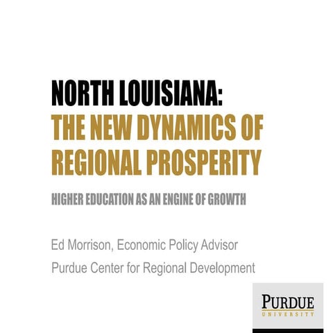 North Louisiana: The New Dynamics of Regional Prosperity 2013
