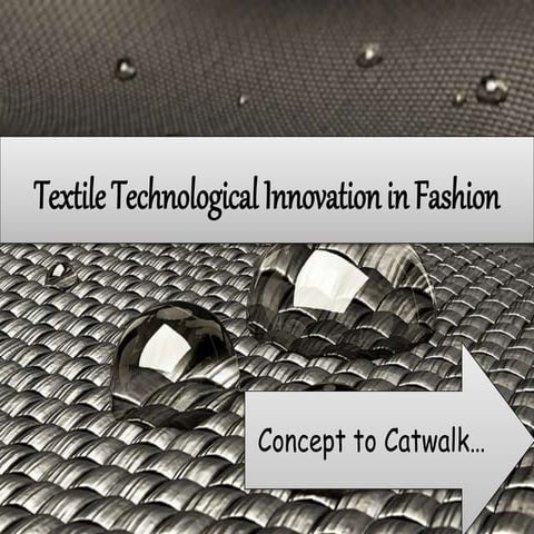 Textile Technological Innovation in Fashion.