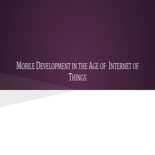 Mobile development in age of Intern...