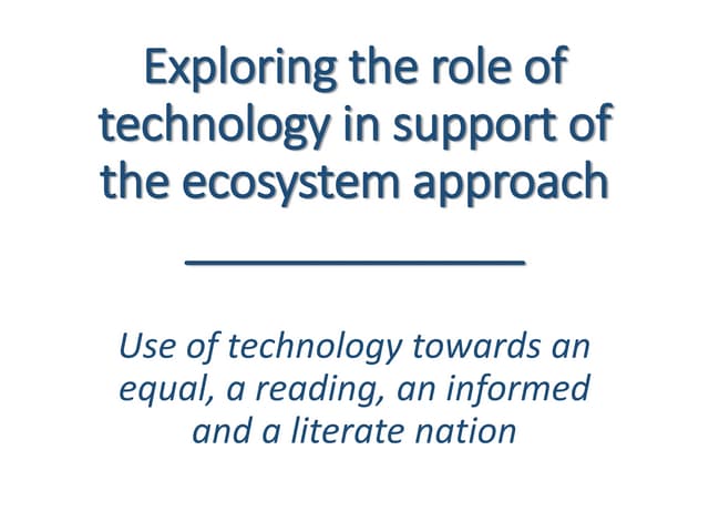 Exploring the role of technology in support of the ecosystem approach
