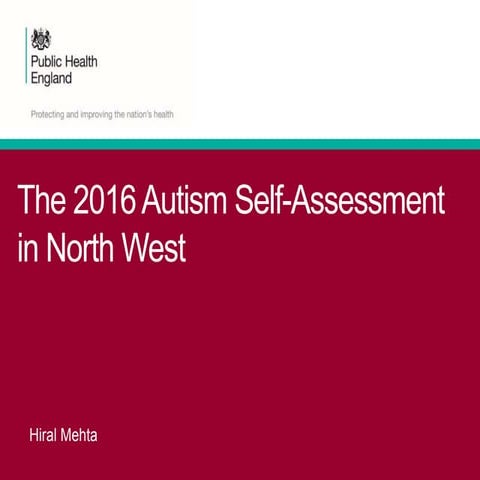 The 2016 Autism Self-Assessment in North west