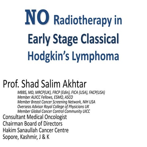 Role of Radiotherapy in Early Hodgkin's Lymphoma (HL)