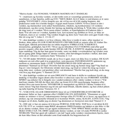 Skrive kode - En FENGSEL VERDEN MATRIX OUT ÅNDELIG 