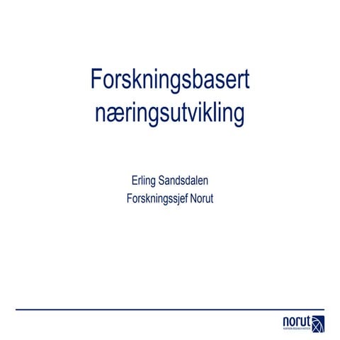 Norut ved Erling Sandsdalen