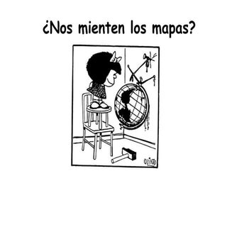 ¿Nos mienten los mapas?