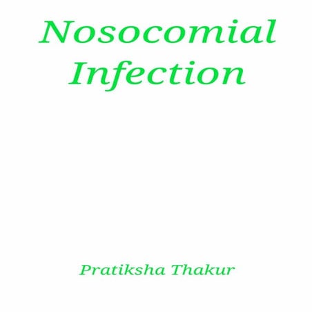 Nosocomial Infection / Hospital Acquired Infection (HAI) | PDF