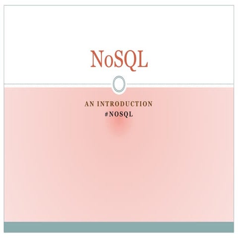 An introduction to Nosql | PPT