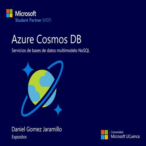 Servicios de base de datos multimodelo  NoSQL con Azure CosmosDB y aplicación...