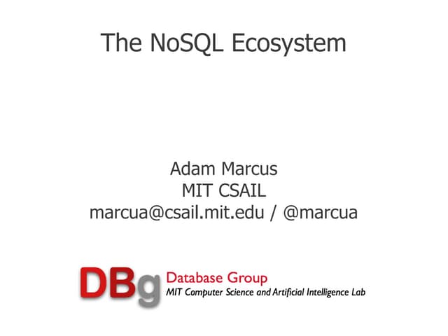 HPTS 2011: The NoSQL Ecosystem