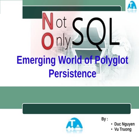 Nosql emerging world of polygot persistence