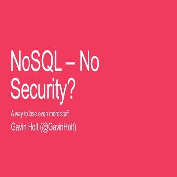 NoSQL - No Security? - The BSides Edition