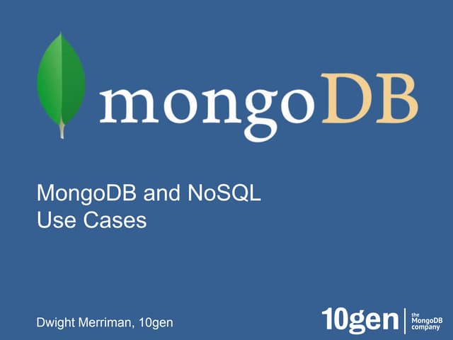 Nosql Now 2012: MongoDB Use Cases