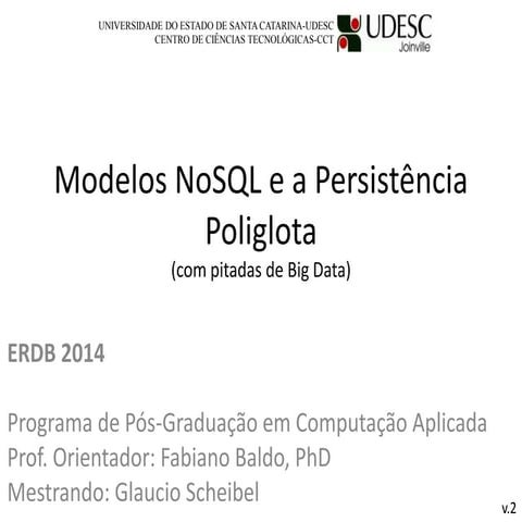 Modelos NoSQL e a Persistência Poliglota