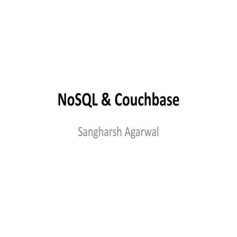 NoSQL and Couchbase | PPT