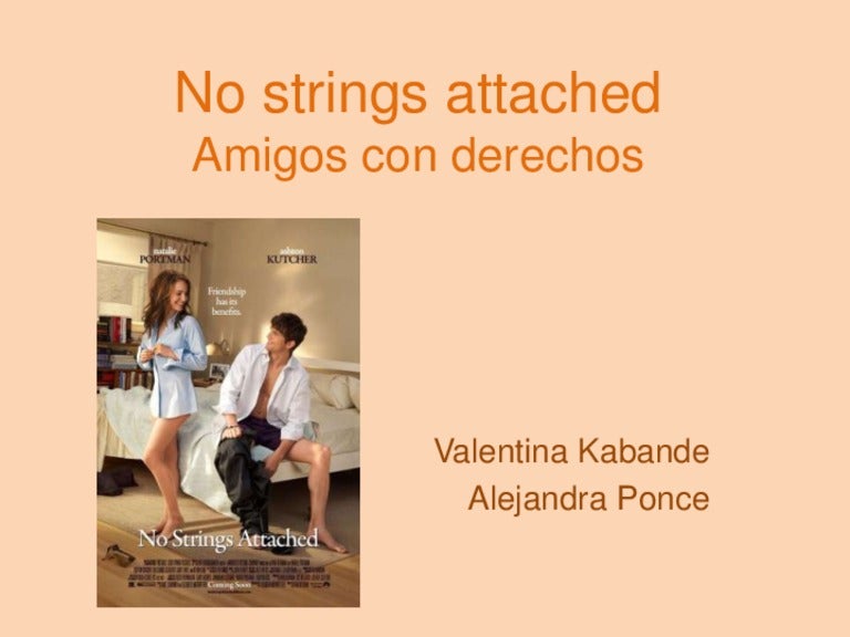 No strings attached