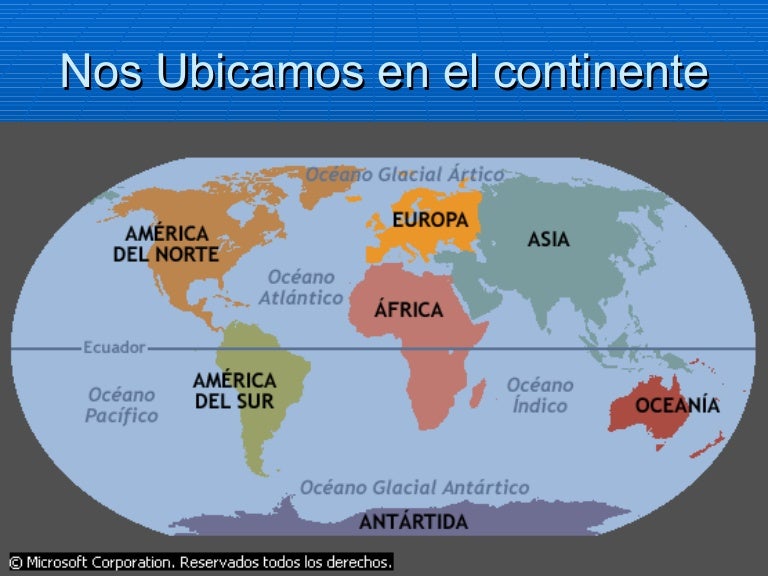 Nos ubicamos en el continente