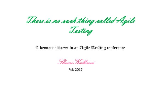 No such thing called agile testing