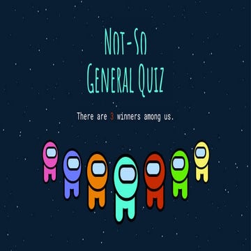 Not so general quiz 