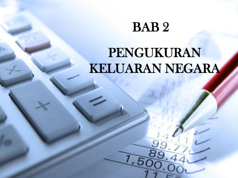 Makroekonomi Bab 2 Pengukuran Keluaran Negara