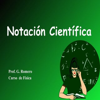 Notación Científica