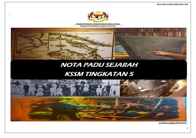 SEJARAH TINGKATAN 5. NOTA RINGKAS SEMUA BAB.