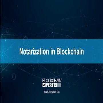 Notarization in Blockchain