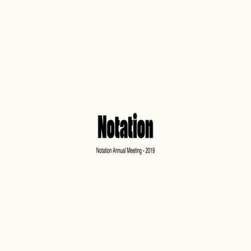 The Notation Annual Meeting - 2019