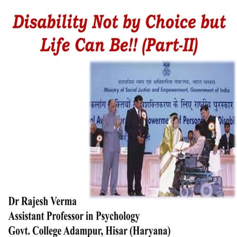 Disability Not by choice But Life Can Be part ii | PPTX