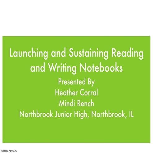 Launching and Sustaining Reading and Writing Notebooks