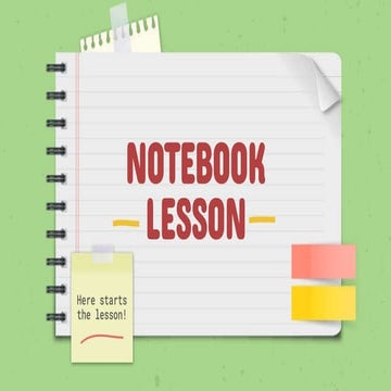 Notebook Lesson XLfor all educational purposes and grades selected | PPT