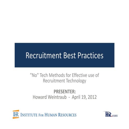 No tech best practices when using recuiting technologies