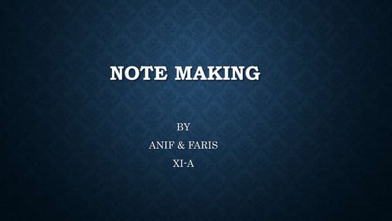 NOTE MAKING class 11 | PPT