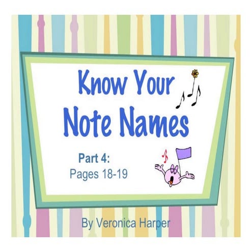 Note names part 4 ©