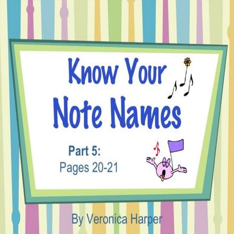 Note names part 5 ©