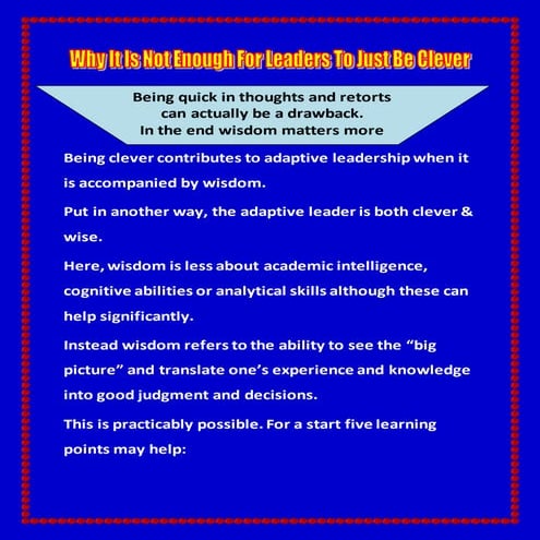 Not enough for leaders to just be cleaver