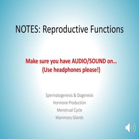 NOTES - Reproductive Functions