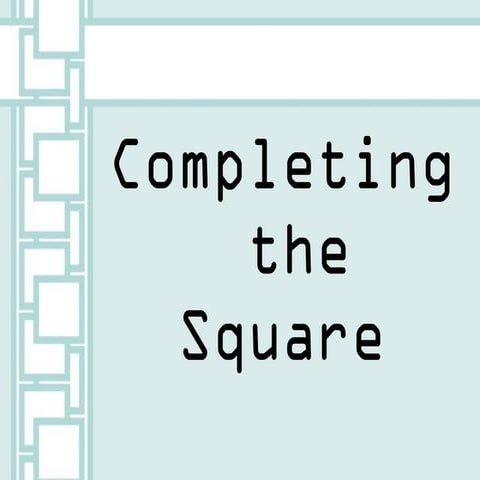 Notes   completing the square