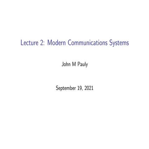 lecture 1: introduction to wired and wireless communications