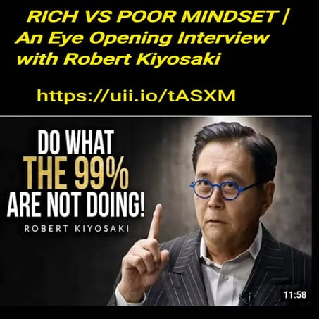 Rich Vs Poor Mindset An Eye Opening Interview With Robert Kiyosaki Pdf