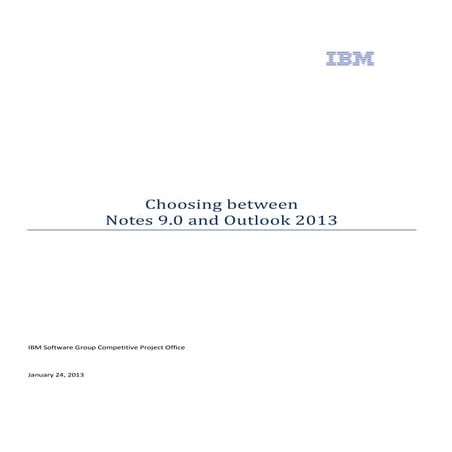 IBM Notes 9.0 vs MICROSOFT Outlook 2013