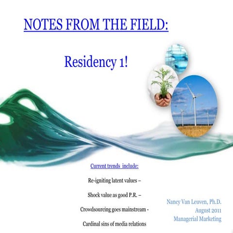 Notes from the field, res 1 8.11
