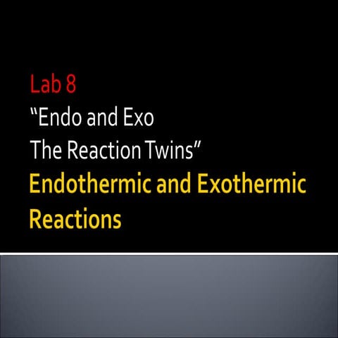 Notes gb lab 08 endothermic and exothermic reactions