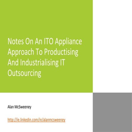 Notes on an ITO Appliance Approach to Productising and Industrialising IT Out...