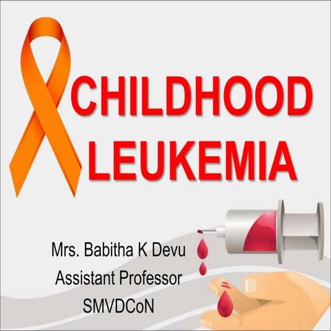 Babitha's Notes on leukemia