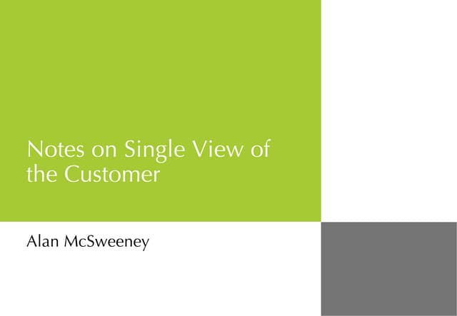 Notes On Single View Of The Customer