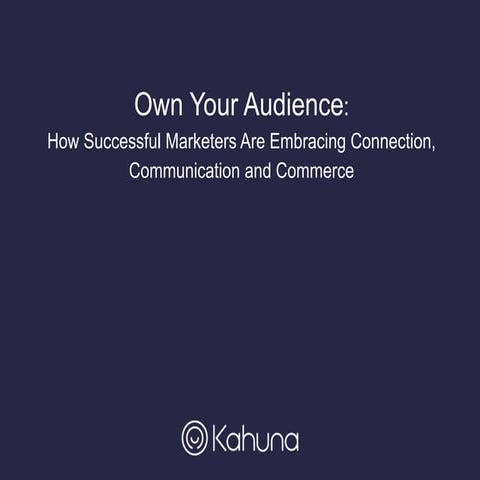 How Successful Marketers Are Embracing Connection, Communication and Commerce