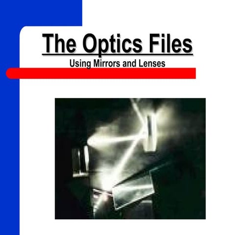 Notes pb lab 07 the optics files