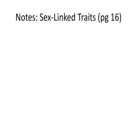 Notes sex linked traits
