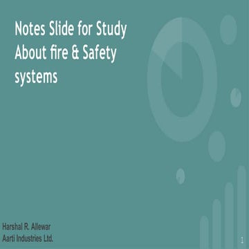 Notes Slide for Study About fire & Safety systems  (3).pptx